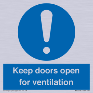 Keep doors open for ventilation